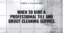 hire professional tile and grout repair
